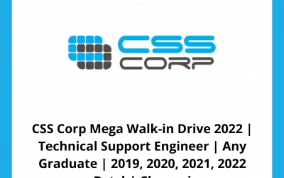 CSS Corp Mega Walk-in Drive 2022 | Technical Support Engineer | Any Graduate | 2019, 2020, 2021, 2022 Batch| Chennai