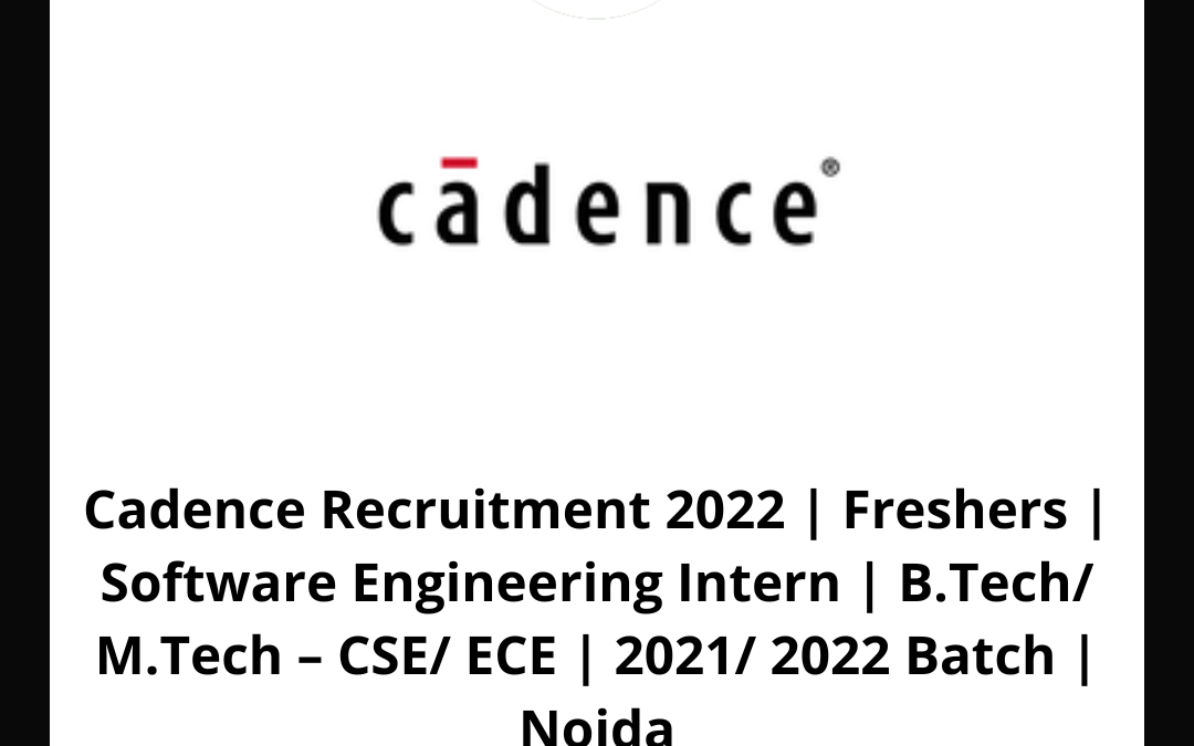 Cadence Recruitment 2022