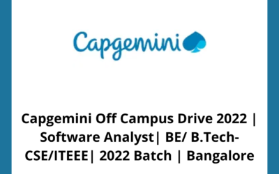 Capgemini Off Campus Drive 2022 | Software Analyst| BE/ B.Tech- CSE/IT/EEE | 2022 Batch | Bangalore