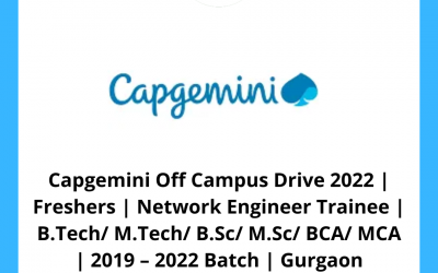Capgemini Off Campus Drive 2022 | Freshers | Network Engineer Trainee | B.Tech/ M.Tech/ B.Sc/ M.Sc/ BCA/ MCA | 2019 – 2022 Batch | Gurgaon