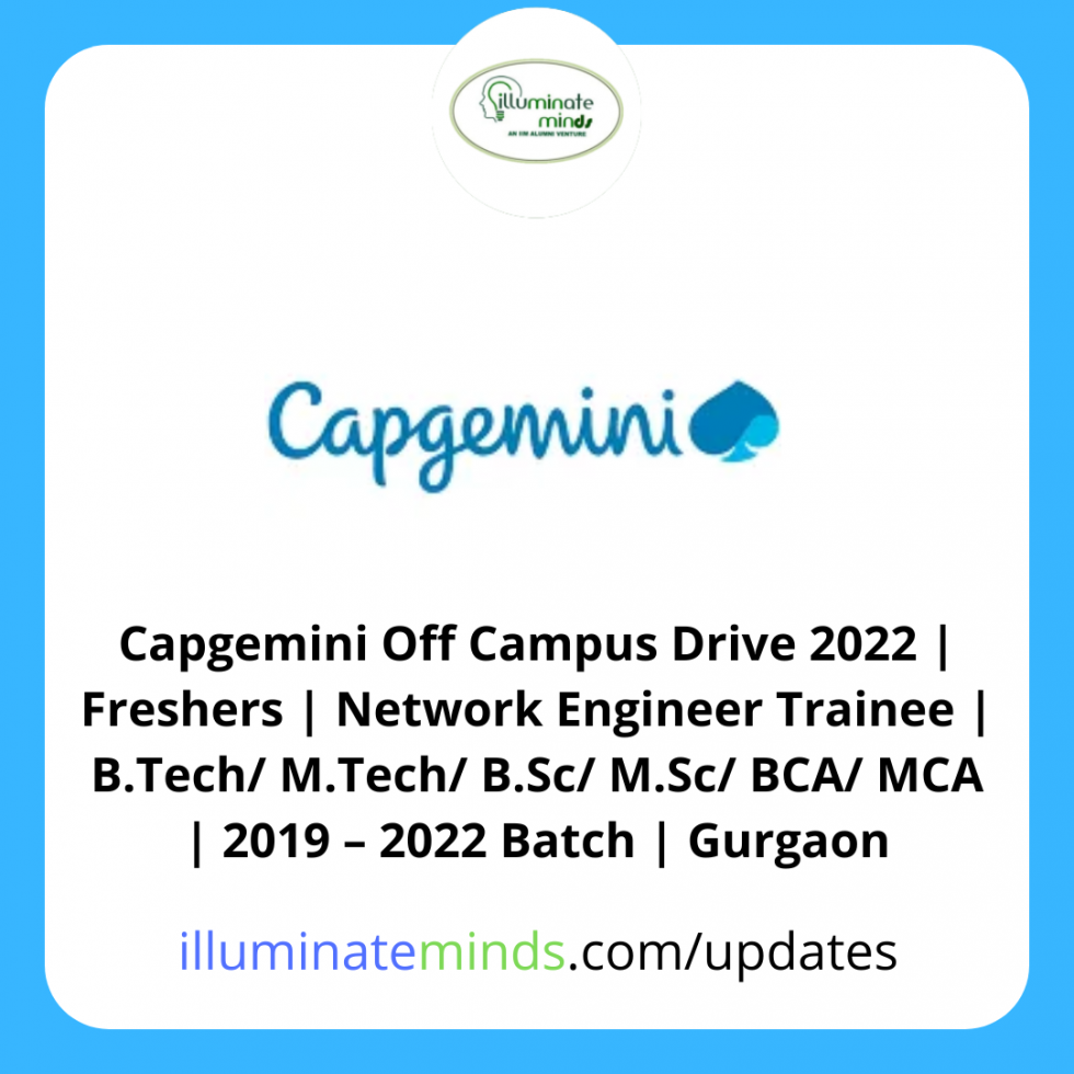 Capgemini Off Campus Drive 2022 | Freshers | Network Engineer Trainee ...