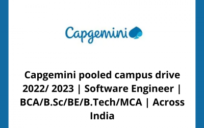 Capgemini pooled campus drive 2022/ 2023 | Software Engineer | BCA/B.Sc/BE/B.Tech/MCA | Across India