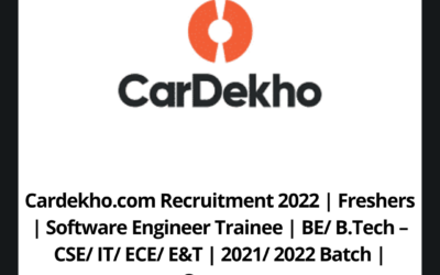 Cardekho.com Recruitment 2022 | Freshers | Software Engineer Trainee | BE/ B.Tech – CSE/ IT/ ECE/ E&T | 2021/ 2022 Batch | Gurgaon