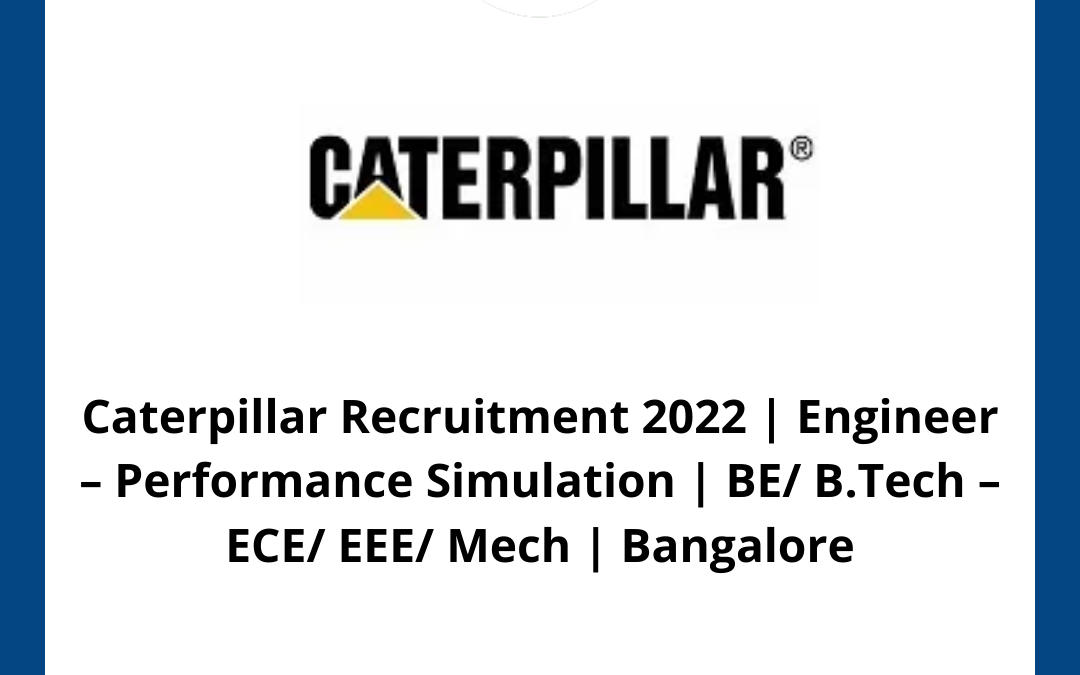 Caterpillar Recruitment 2022