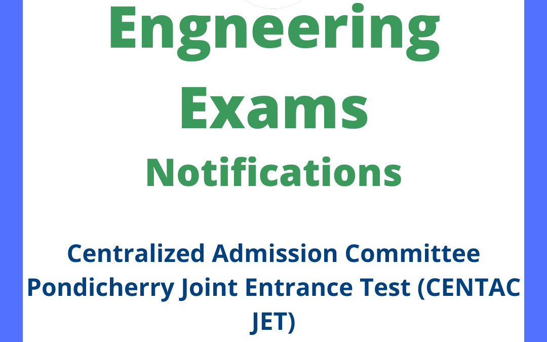 Centralized Admission Committee Pondicherry Joint Entrance Test (CENTAC JET)
