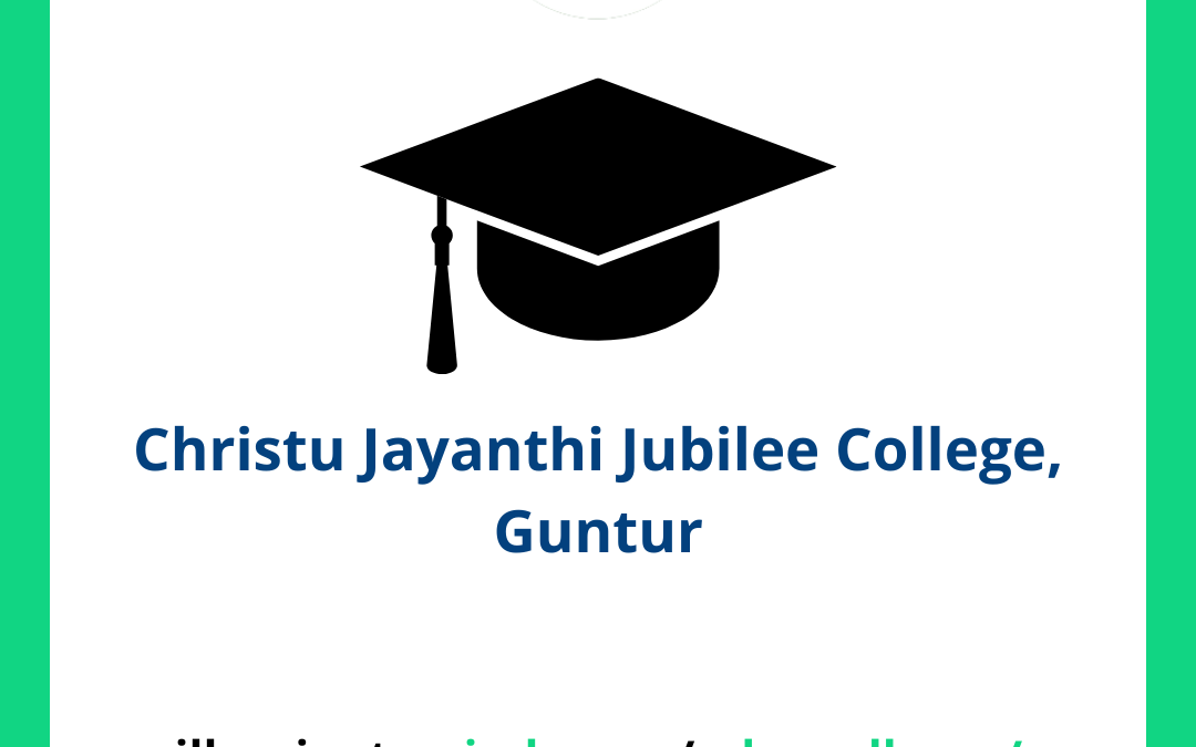 Christu Jayanthi Jubilee College, Guntur