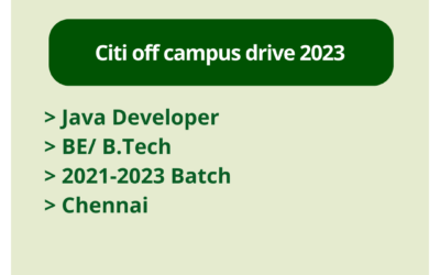Citi off campus drive 2023 | Java Developer | BE/B.Tech | 2021-2023 Batch | Chennai