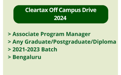 Cleartax Off Campus Drive 2024  | Associate Program Manager | Any Graduate/Postgraduate/Diploma | 2021-2023 Batch | Bengaluru
