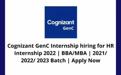 Cognizant GenC Internship hiring for HR Internship 2022 | BBA/MBA | 2021/ 2022/ 2023 Batch | Apply Now