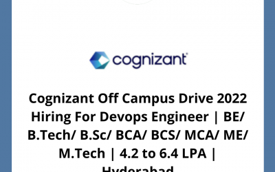 Cognizant Off Campus Drive 2022 Hiring For Devops Engineer | BE/ B.Tech/ B.Sc/ BCA/ BCS/ MCA/ ME/ M.Tech | 4.2 to 6.4 LPA | Hyderabad