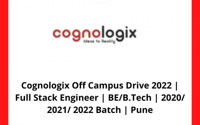 Cognologix Off Campus Drive 2022 | Full Stack Engineer | BE/B.Tech | 2020/ 2021/ 2022 Batch | Pune