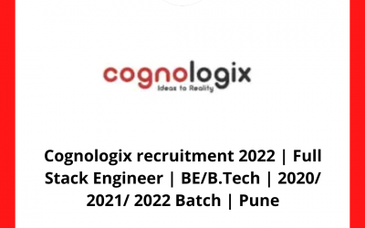 Cognologix recruitment 2022 | Full Stack Engineer | BE/B.Tech | 2020/ 2021/ 2022 Batch | Pune