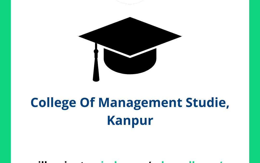 College Of Management Studie, Kanpur