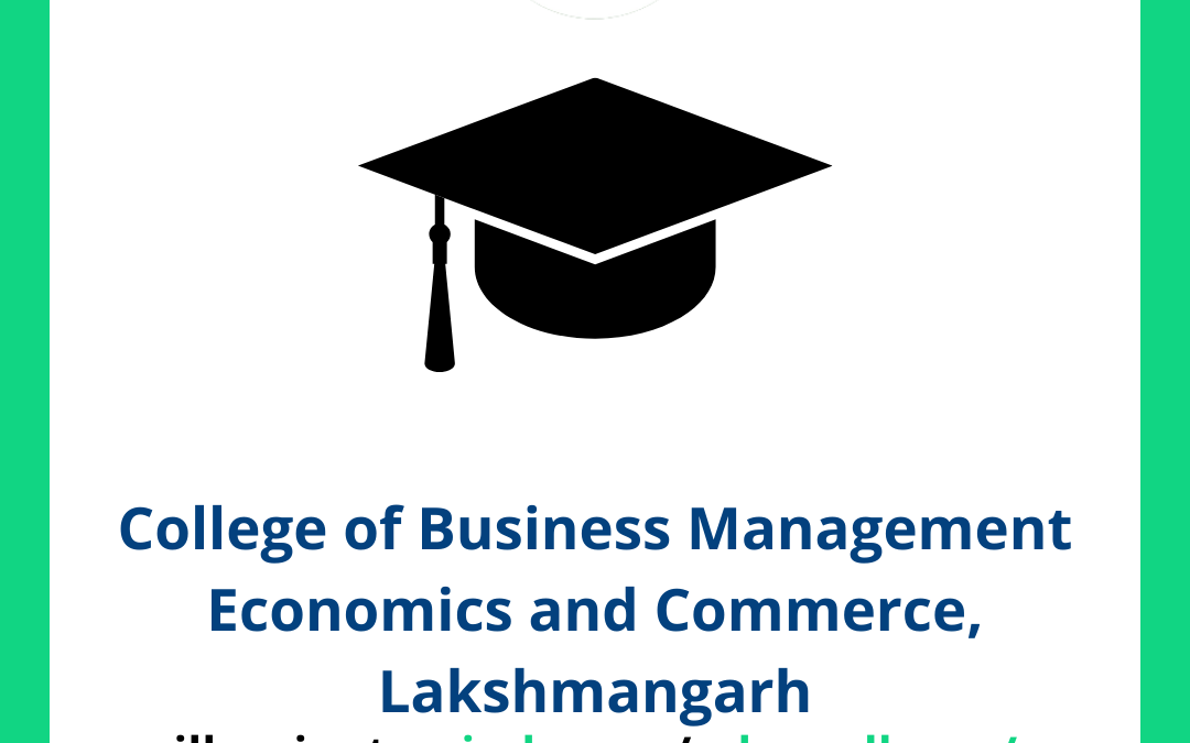 College of Business Management Economics and Commerce, Lakshmangarh