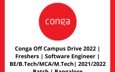 Conga Off Campus Drive 2022 | Freshers | Software Engineer | BE/B.Tech/MCA/M.Tech | 2021/2022 Batch | Bangalore