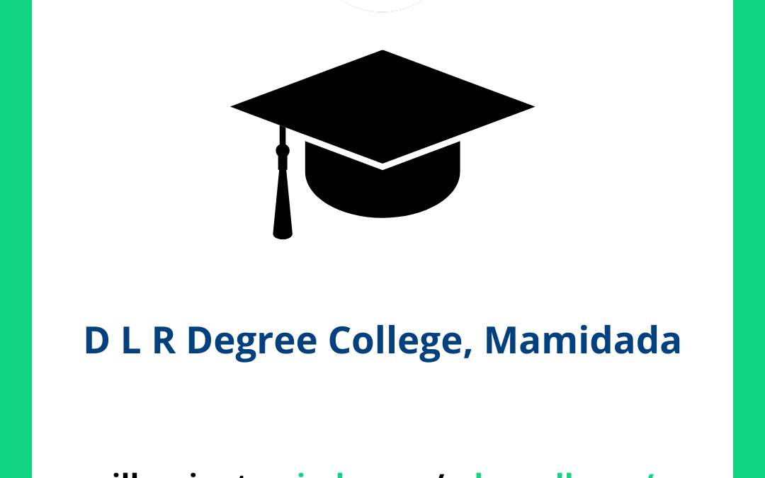 D L R Degree College, Mamidada