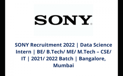 SONY Recruitment 2022 | Data Science Intern | BE/ B.Tech/ ME/ M.Tech – CSE/ IT | 2021/ 2022 Batch | Bangalore, Mumbai