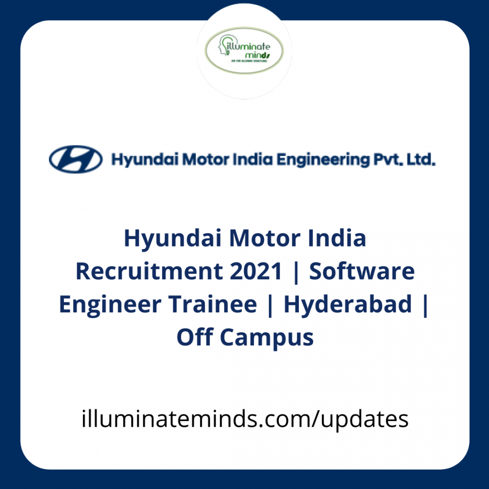 Hyundai Motor India Recruitment 2021 | Software Engineer Trainee ...