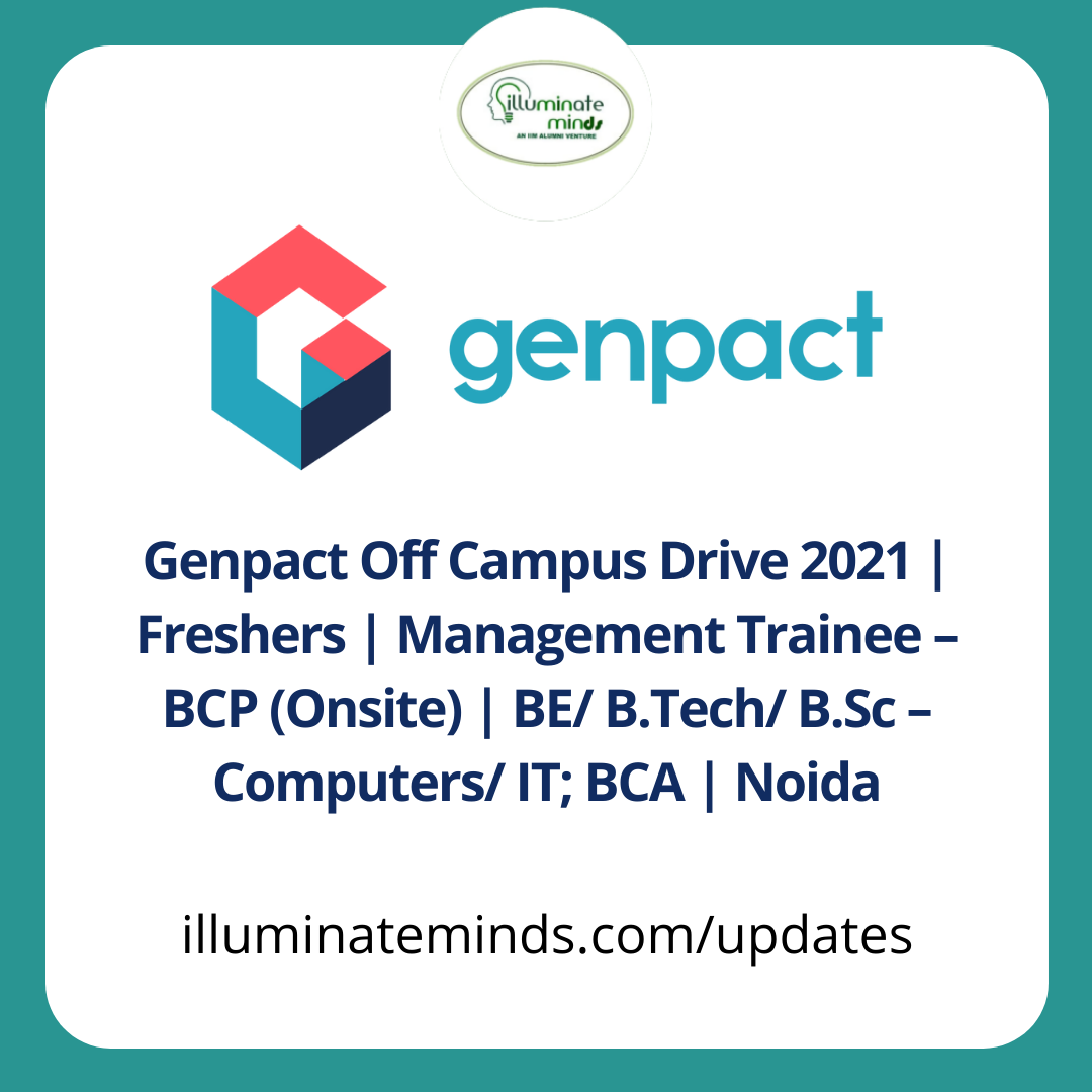 Genpact Off Campus Drive 2021 | Freshers | Management Trainee - BCP ...