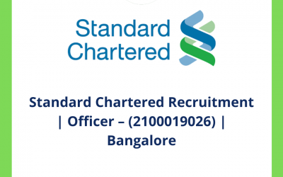Standard Chartered Recruitment | Officer – (2100019026) | Bangalore