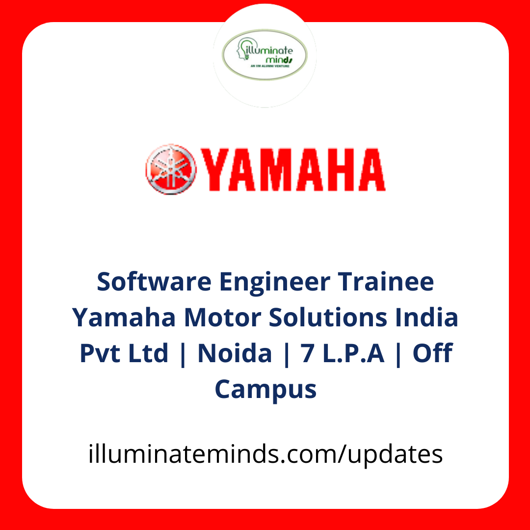 Yamaha Informatica Developer Software Engineer Trainee Yamaha Motor Solutions India Pvt Ltd | Noida ...