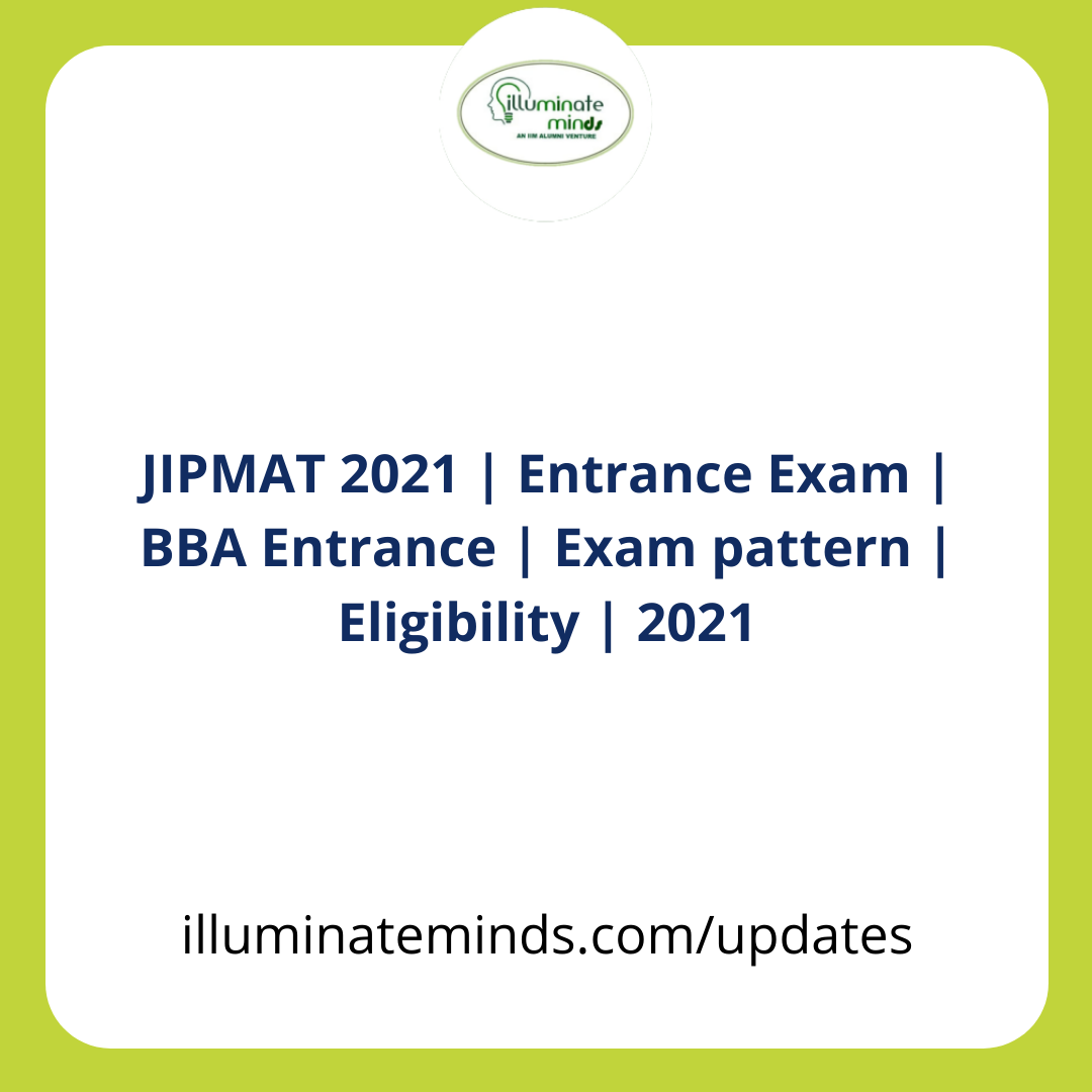 JIPMAT 2021 Entrance Exam BBA Entrance Exam pattern Eligibility