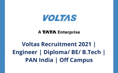 Voltas Recruitment 2021 | Engineer | Diploma/ BE/ B.Tech | PAN India | Off Campus