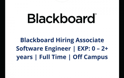 Blackboard Hiring Associate Software Engineer | EXP: 0 – 2+ years | Full Time | Off Campus