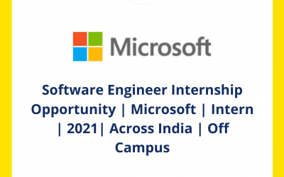 Software Engineer Internship Opportunity | Microsoft | Intern | 2021| Across India | Off Campus
