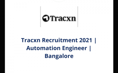 Tracxn Recruitment 2021 | Automation Engineer | Bangalore | Off Campus