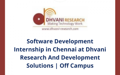 Software Development Internship in Chennai at Dhvani Research And Development Solutions | Off Campus