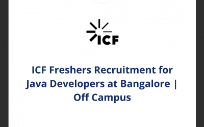 ICF Freshers Recruitment for Java Developers at Bangalore | Off Campus