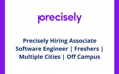 Precisely Hiring Associate Software Engineer | Freshers | Multiple Cities | Off Campus