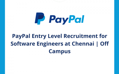 PayPal Entry Level Recruitment for Software Engineers at Chennai | Off Campus