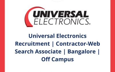 Universal Electronics Recruitment | Contractor-Web Search Associate | Bangalore | Off Campus