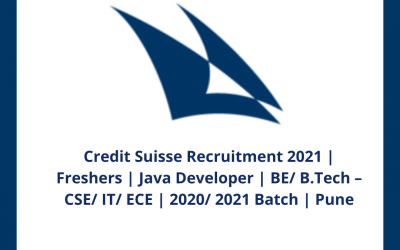 Credit Suisse Recruitment 2021 | Freshers | Java Developer | BE/ B.Tech – CSE/ IT/ ECE | 2020/ 2021 Batch | Pune
