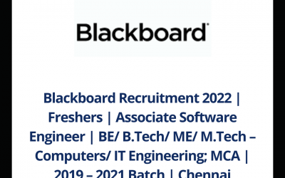 Blackboard Recruitment 2022 | Freshers | Associate Software Engineer | BE/ B.Tech/ ME/ M.Tech – Computers/ IT Engineering; MCA | 2019 – 2021 Batch | Chennai