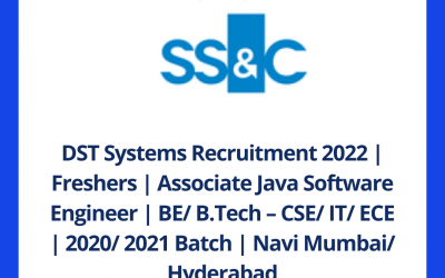 DST Systems Recruitment 2022 | Freshers | Associate Java Software Engineer | BE/ B.Tech – CSE/ IT/ ECE | 2020/ 2021 Batch | Navi Mumbai/ Hyderabad