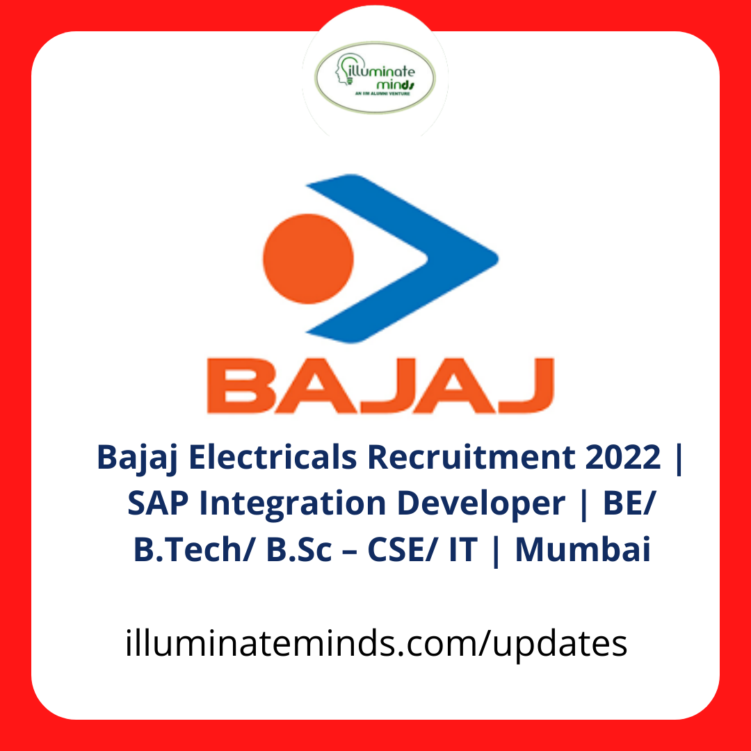 Bajaj Electricals Recruitment 2022 | SAP Integration Developer | BE/ B ...