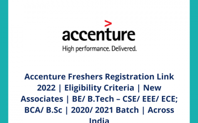 Accenture Freshers Registration Link 2022 | Eligibility Criteria | New Associates | BE/ B.Tech – CSE/ EEE/ ECE; BCA/ B.Sc | 2020/ 2021 Batch | Across India