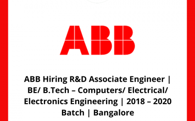ABB Hiring R&D Associate Engineer | BE/ B.Tech – Computers/ Electrical/ Electronics Engineering | 2018 – 2020 Batch | Bangalore