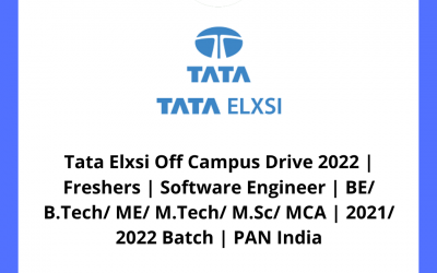 Tata Elxsi Off Campus Drive 2022 | Freshers | Software Engineer | BE/ B.Tech/ ME/ M.Tech/ M.Sc/ MCA | 2021/ 2022 Batch | PAN India