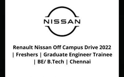 Renault Nissan Off Campus Drive 2022 | Freshers | Graduate Engineer Trainee | BE/ B.Tech | Chennai