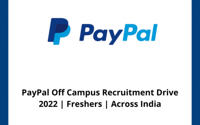 PayPal Off Campus Recruitment Drive 2022 | Freshers | Across India