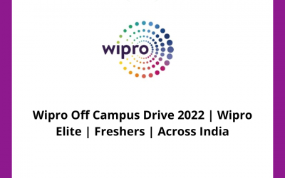Wipro Off Campus Drive 2022 | Wipro Elite | Freshers | Across India