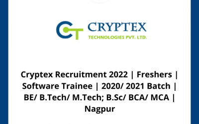 Cryptex Recruitment 2022 | Freshers | Software Trainee | 2020/ 2021 Batch | BE/ B.Tech/ M.Tech; B.Sc/ BCA/ MCA | Nagpur