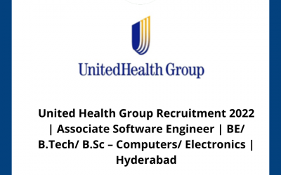 United Health Group Recruitment 2022 | Associate Software Engineer | BE/ B.Tech/ B.Sc – Computers/ Electronics | Hyderabad