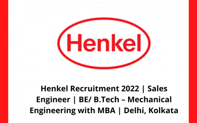Henkel Recruitment 2022 | Sales Engineer | BE/ B.Tech – Mechanical Engineering with MBA | Delhi, Kolkata