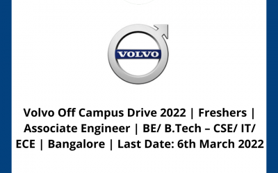 Volvo Off Campus Drive 2022 | Freshers | Associate Engineer | BE/ B.Tech – CSE/ IT/ ECE | Bangalore | Last Date: 6th March 2022
