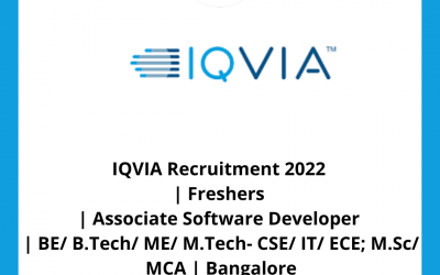 IQVIA Recruitment 2022 | Freshers | Associate Software Developer | BE/ B.Tech/ ME/ M.Tech- CSE/ IT/ ECE; M.Sc/ MCA | Bangalore